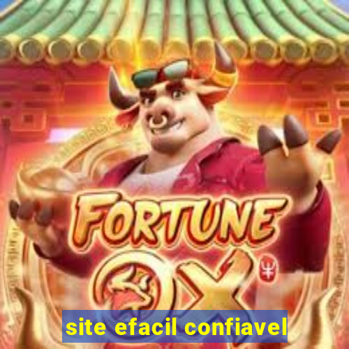 site efacil confiavel